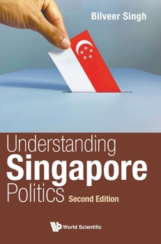 Hardcover Understanding Singapore Politics (Second Edition) Book