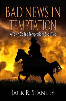 Hardcover Bad News In Temptation: A Town Called Temptation Vol. 2 Book