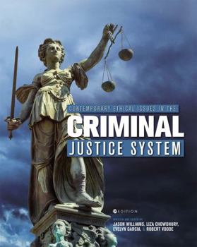 Hardcover Contemporary Ethical Issues in the Criminal Justice System Book