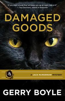 Damaged Goods - Book #9 of the Jack McMorrow Mystery