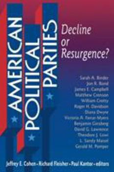 Paperback American Political Parties: Decline or Resurgence? Book