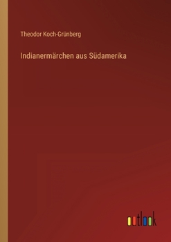 Paperback Indianermärchen aus Südamerika [German] Book