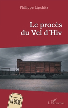 Paperback Le procès du Vel d'Hiv [French] Book