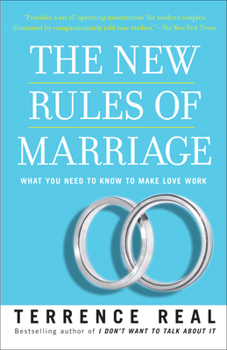 Paperback The New Rules of Marriage: What You Need to Know to Make Love Work Book