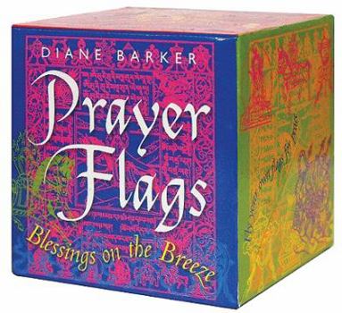 Hardcover Prayer Flags: Blessings on the Breeze Book