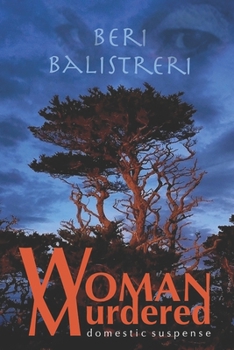 Paperback Woman Murdered: Domestic Suspense Book