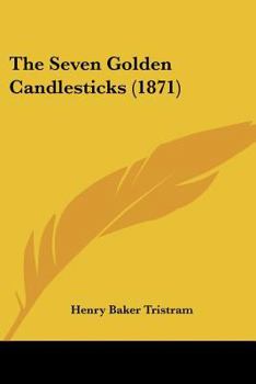 Paperback The Seven Golden Candlesticks (1871) Book