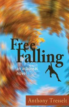 Paperback Free Falling: An Arboreal Novel Book