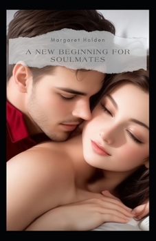 Paperback A New Beginning for Soulmates Book