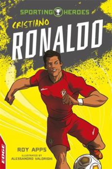 Hardcover Edge: Sporting Heroes: Cristiano Ronaldo Book