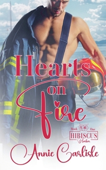 Paperback Hearts On Fire (Hibiscus Harbor) Book