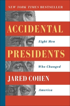 Hardcover Accidental Presidents: Eight Men Who Changed America Book