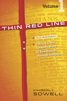 Paperback Thin Red Line, Volume 1: Tracing God's Amazing Story of Redemption Through Scripture Book