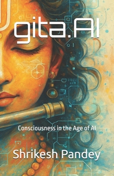gita.AI: Consciousness in the Age of AI