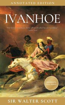 Paperback Ivanhoe: Annotated & Illustrated Edition Book