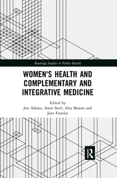 Paperback Women's Health and Complementary and Integrative Medicine Book