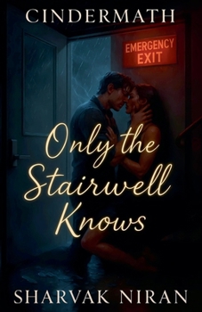 Paperback Only the Stairwell Knows Book