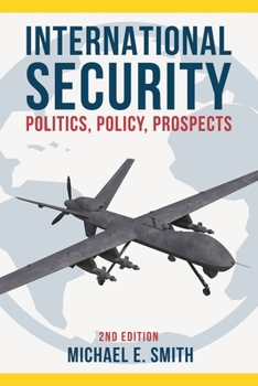 Paperback International Security: Politics, Policy, Prospects Book