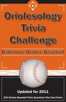 Paperback Oriolesology Trivia Challenge: Baltimore Orioles Baseball Book