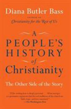 Paperback A People's History of Christianity: The Other Side of the Story Book