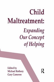 Paperback Child Maltreatment: Expanding Our Concept of Helping Book