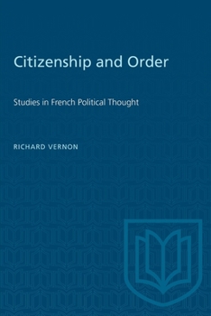 Paperback Citizenship and Order: Studies in French Political Thought Book