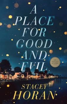 Paperback A Place for Good and Evil: An Old City Mystery Book