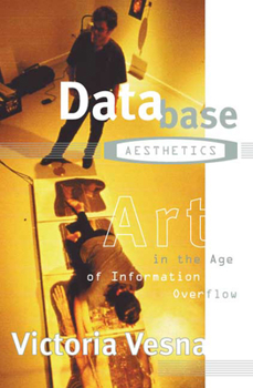 Paperback Database Aesthetics: Art in the Age of Information Overflow Volume 20 Book
