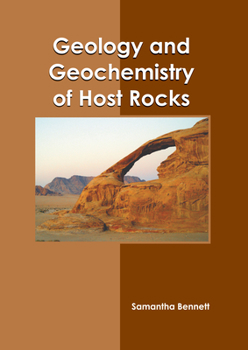 Hardcover Geology and Geochemistry of Host Rocks Book