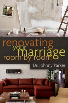 Paperback Renovating Your Marriage Room by Room Book