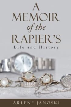 Paperback A Memoir of the Rapier's Book