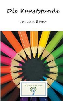 Paperback Die Kunststunde [German] Book