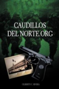 Paperback Caudillosdelnorte.Org [Spanish] Book