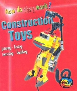 Construction Toys - Book  of the How Do They Work?