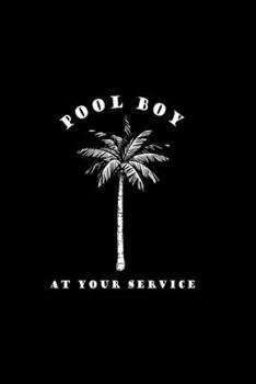 Paperback Pool Boy at Your Service: Dot Grid Journal - Pool Boy At Your Service Coconut Tree Funny Halloween Gift - Black Dotted Diary, Planner, Gratitude Book