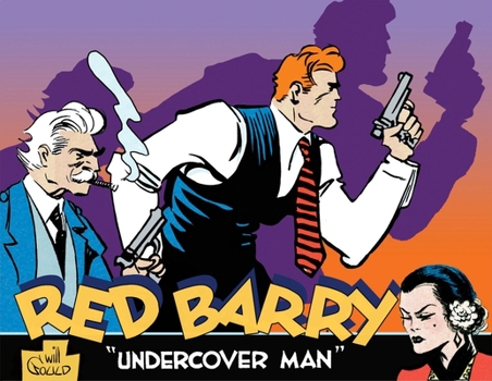 Red Barry: Undercover Man, Volume 1 - Book #1 of the Red Barry: Undercover Man