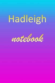 Paperback Hadleigh: Blank Notebook - Wide Ruled Lined Paper Notepad - Writing Pad Practice Journal - Custom Personalized First Name Initia Book