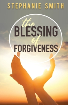 Paperback The Blessing of Forgiveness Book