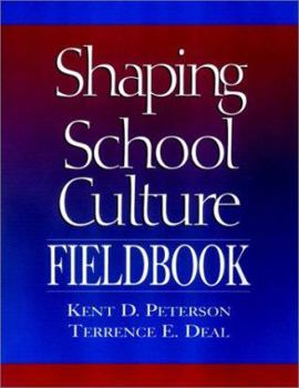 Paperback The Shaping School Culture Fieldbook Book