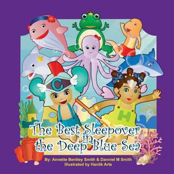 Paperback The Best Sleepover In The Deep Blue Sea Book