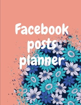 Facebook posts planner: Organizer to Plan All Your Posts & Content