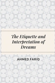 Paperback The Etiquette and Interpretation of Dreams Book