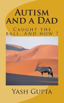 Paperback Autism and a Dad Book