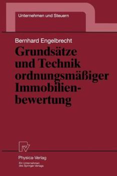 Paperback Grundsätze Und Technik Ordnungsmäßiger Immobilienbewertung [German] Book