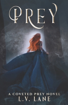 Prey - Book #1 of the Coveted Prey