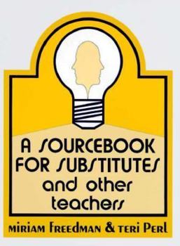 Hardcover 34103 a Source Book for Substitutes and Other Teachers Manuals Book