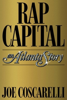 Hardcover Rap Capital: An Atlanta Story Book