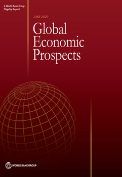 Paperback Global Economic Prospects, June 2022 Book
