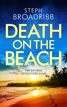 Death on the Beach - Book #3 of the Retired Detectives Club