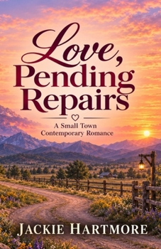 Paperback Love, Pending Repairs: A Small Town Contemporary Romance Book